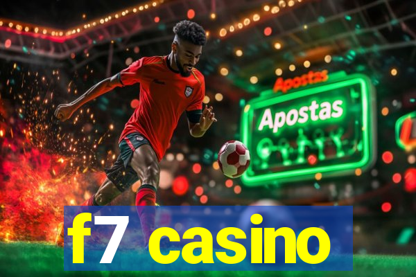 f7 casino